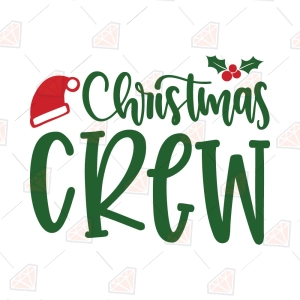 Christmas Crew SVG – Matching Family Christmas Cut File
