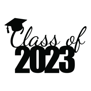 Class of 2023 SVG | Graduation Vector Files Graduation SVG