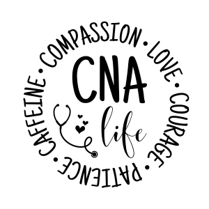 CNA Life SVG Cut File, Nursery SVG Nurse SVG