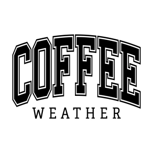 Coffee Weather SVG Design, Fall PNG Coffee and Tea SVG