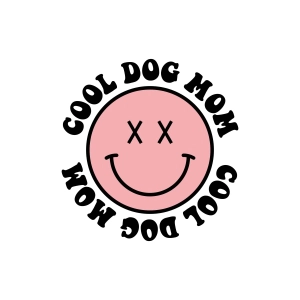 Cool Dog Mom SVG with Smiley Face Dog SVG