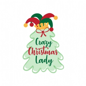 Crazy Christmas Lady SVG Cut File Christmas SVG