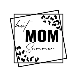 Cricut Hot Mom Summer SVG, Hot Mom SVG File Summer SVG