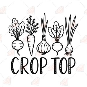 Crop Top SVG – Funny Gardening Cut File