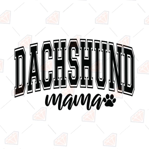 Dachshund Mom SVG – Dog Mama Cut File