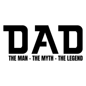Dad The Man The Myth The Legend SVG, Father's Day Shirt SVG Father's Day SVG