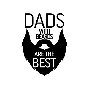 Dads with Beards Are The Best SVG, Father's Day SVG Father's Day SVG