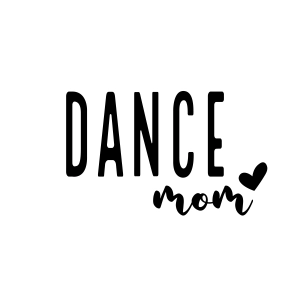 Dance Mom SVG, Dancer SVG Instant Download Dance SVG