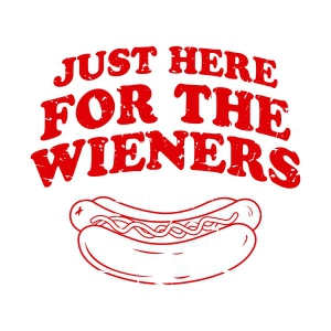 Distressed Just Here For The Wieners SVG 4th Of July SVG