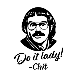 Do It Lady Chit SVG, Funny SVG Funny SVG