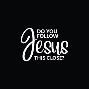 Do You Follow Jesus This Close SVG, Funny Car Decal Svg