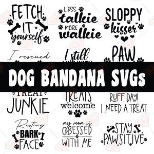 Dog Bandana SVG, 12 Dog Bandana Sayings SVG Designs