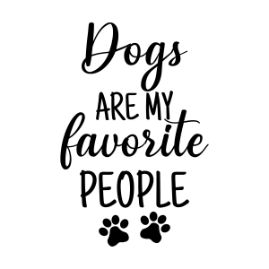 Dogs Are My Favorite People SVG, Dog Lover SVG Vector Files T-shirt SVG