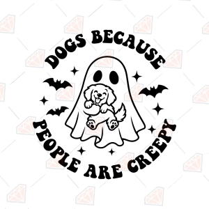 Dogs Because People Are Creepy SVG