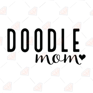 Doodle Mom SVG Cut File, Dog Mom Design