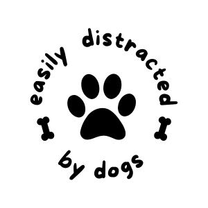 Easily Distracted By Dogs SVG Cut File, Dog Paw SVG Dog SVG