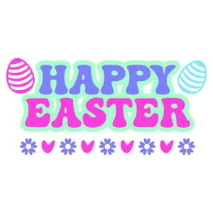 Happy Easter with Eggs and Flowers SVG, Instant Download Easter Day SVG