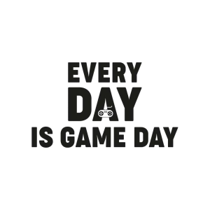 Every Day is Game Day SVG Cut File Gaming