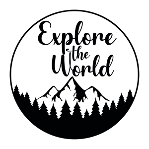 Explore The World SVG, Camping SVG Clipart Design Camping SVG
