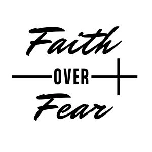 Faith Over Fear SVG, Faith Over Fear Instant Download Christian SVG