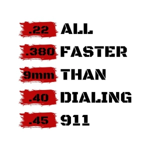 Faster Than Dialing 911 SVG File USA SVG