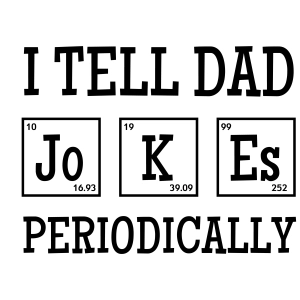 I Tell Dad Jokes Periodically SVG Cut File Father's Day SVG