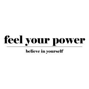 Feel Your Power SVG Design, Believe in Yourself SVG Instant Download Inspirational Quotes SVG