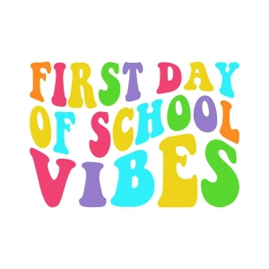 First Day of School Vibes SVG, Back To School SVG Teacher SVG