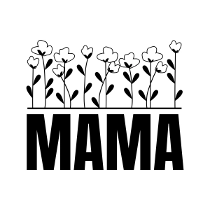 Floral Mama SVG Cut File, Instant Download Mother's Day SVG
