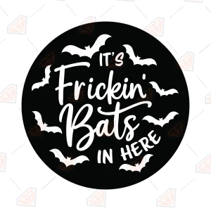 Frickin Bats SVG, Funny Halloween Cut File for Cricut & Silhouette Halloween SVG