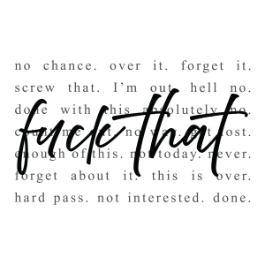 Fuck That SVG, Fuck Sarcastic T-shirt PNG Funny SVG