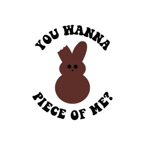 Funny Easter Shirt SVG, You Wanna Piece Of Me Easter Day SVG