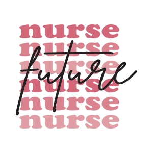 Future Nurse SVG, Shirt Digital Design Nurse SVG