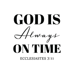 God Is Always On Time SVG, God SVG Shirt Svg