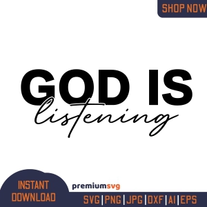 God Is Listening SVG Svg