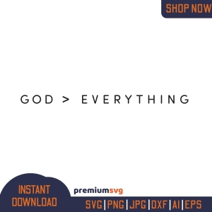 God Over Everything SVG Svg