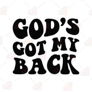 God's Got My Back SVG, Religious Shirt Cut File