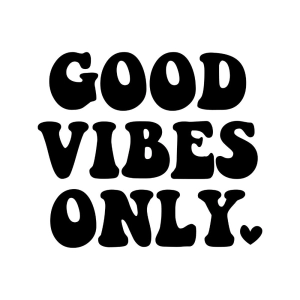 Good Vibes Only Retro SVG Design Inspirational Quotes SVG