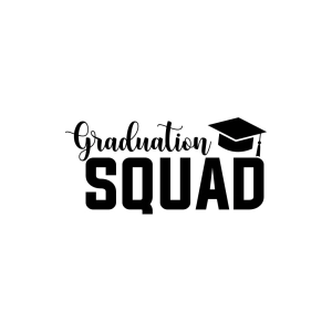Graduation Squad SVG File Graduation SVG