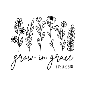 Grow in Grace SVG, Wildflowers SVG Vector Files Flower SVG