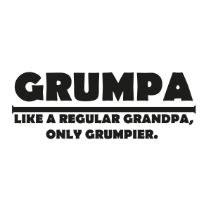 Grumpa Like A Regular Grandpa Only Grumpier SVG, Grumpa SVG File T-shirt SVG