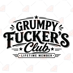 Grumpy Fuckers Club SVG – Funny Sarcastic Cut File