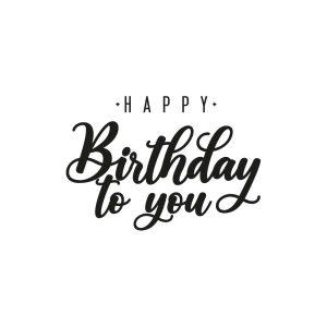 Happy Birthday to You SVG, Instant Download Birthday SVG