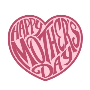 Happy Mother's Day Heart SVG Cut File Mother's Day SVG