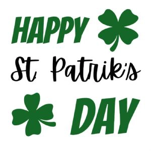 Happy St Patrick's Day SVG, Shamrock SVG St Patrick's Day SVG