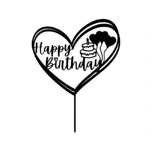 Heart Happy Birthday Cake Topper SVG, Cake Topper Clipart Vector File Cake Topper SVG
