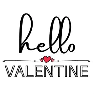 Hello Valentine with Heart SVG Cut File, Digital Design Valentine's Day SVG