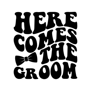 Here Comes The Groom SVG Wedding SVG