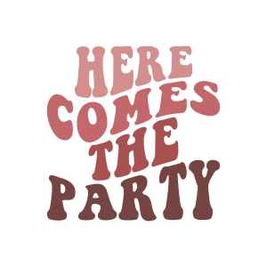 Here Comes The Party SVG, Retro Bride SVG Wedding SVG