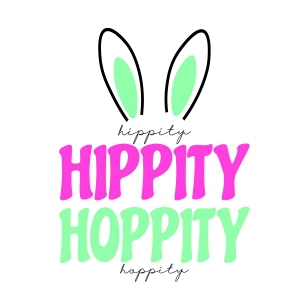 Hippity Hoppity SVG, Easter Bunny SVG Digital Design Easter Day SVG